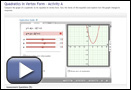 This play button opens Quadratics in Vertex Form – Activity A.